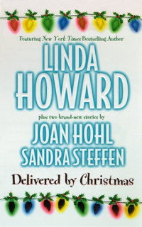 Howard Linda; Hohl Joan; Steffen Sandra — Anthology - Delivered by Christmas
