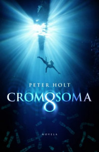 Peter Holt — Cromosoma 8