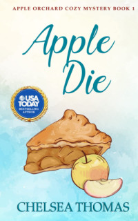 Chelsea Thomas — Apple Die