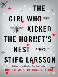 Larsson Stieg — The Girl Who Kicked the Hornet's Nest