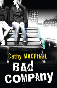 MacPhail Cathy — Bad Company