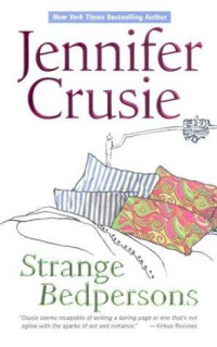 Crusie Jennifer — Strange Bedpersons