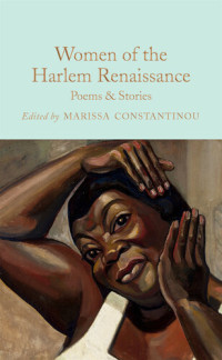 Marissa Constantinou — Women of the Harlem Renaissance: Poems & Stories