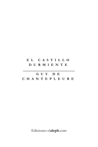 de Chantepleure, Guy — El Castillo Durmiente