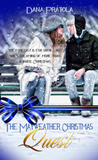 Dana Pratola — The Mayweather Christmas Quest
