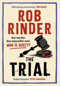 Rob Rinder — The Trial