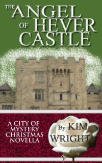 Wright Kim — The Angel of Hever Castle