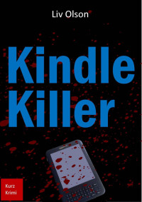 Olson Liv — Kindle Killer