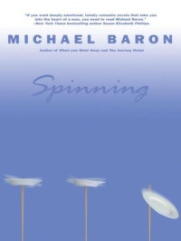 Baron Michael — Spinning