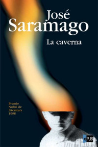 Saramago José — La caverna