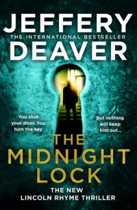 Jeffery Deaver — The Midnight Lock