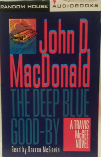 John D. MacDonald — Deep Blue Good-by - Travis McGee #01