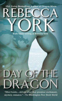 Rebecca York — Day of the Dragon