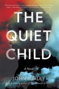 John Burley — The Quiet Child