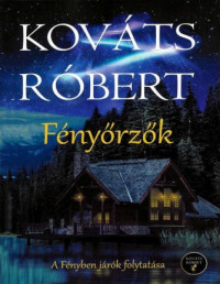 Kováts Róbert — Fényőrzők