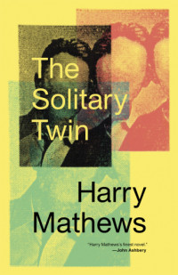 Mathews Harry — The Solitary Twin