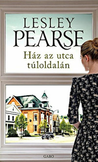 Lesley Pearse — Ház az utca túloldalán