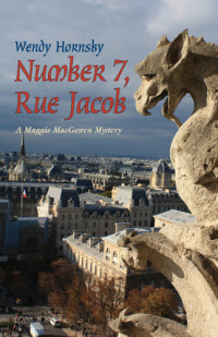 Wendy Hornsby — Number 7, Rue Jacob: A Maggie Macgowen Mystery