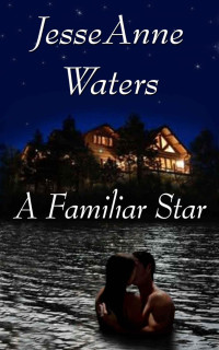 Waters JesseAnne — A Familiar Star