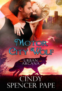 Pape, Cindy Spencer — Motor City Wolf