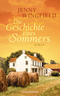 Wingfield Jenny — Die Geschichte eines Sommers