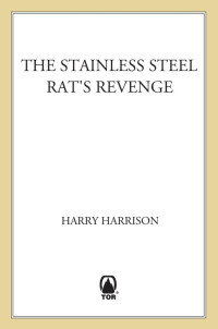 Harrison Harry — The Stainless Steel Rat's Revenge