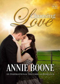 Boone Annie — Choosing Love