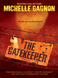 Gagnon Michelle — The Gatekeeper