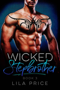 Price Lila — Wicked Stepbrother (Book Three)