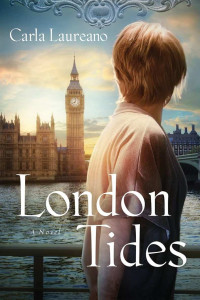 Laureano, Carla E — London Tides: A Novel