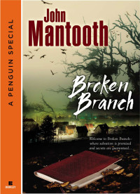 Mantooth John — Broken Branch