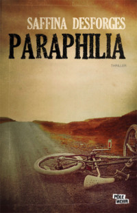 Desforges Saffina — Paraphilia
