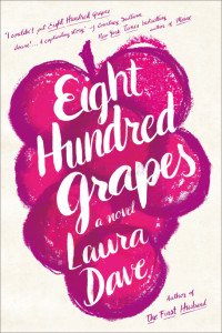 Dave Laura — Eight Hundred Grapes