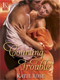 Rose Katie — Courting Trouble