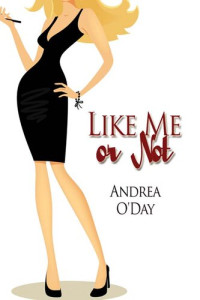 Andrea O'Day — Like Me or Not