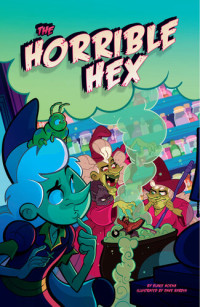 Blake Hoena — The Horrible Hex