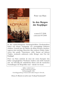 Peter van Ham [von Ham, Peter] — In den Bergen der Kopfjäger - Indiens ferner Nordosten (1996. 3rd ed. 2006) [on Tour]