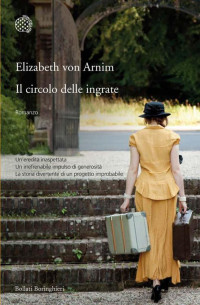 Elizabeth, Von Arnim — Il circolo delle ingrate