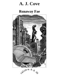 Cove, A J — Runaway Fae