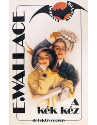 Edgar Wallace — A kék kéz