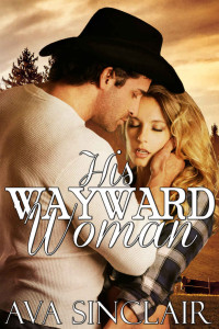 Sinclair Ava — His Wayward Woman