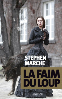 Marche Stephen — La faim du loup