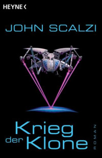 Scalzi John — Krieg der Klone