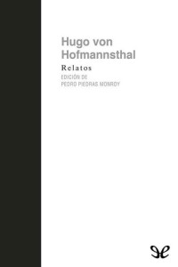 Hugo von Hofmannsthal — Relatos