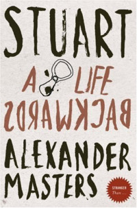 Masters Alexander — Stuart: A Life Backwards