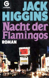 Higgins Jack — Nacht der Flamingos