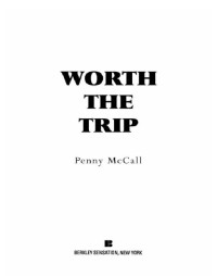 McCall Penny — Worth the Trip