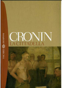 A. J. Cronin — La cittadella