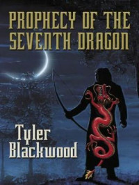 Blackwood Tyler — Seventh Dragon