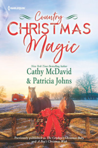 Cathy McDavid, Patricia Johns — Country Christmas Magic